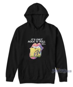 It's Only Rock N Roll But I Like It MTV Hoodie 1 Its Only Rock N Roll But I Like It MTV Hoodie 2