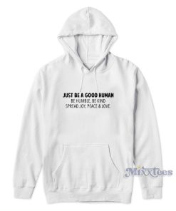 Jamel AKA Jamal Just Be A Good Human Hoodie Jamel AKA Jamal Just Be A Good Human Hoodie