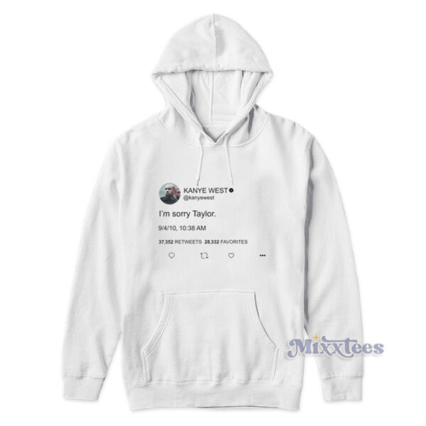Kanye West I'm Sorry Hoodie Kanye West I'm Sorry Hoodie