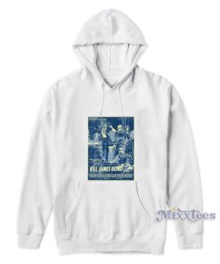 Kill James Bond Poster KJB Movies Hoodie