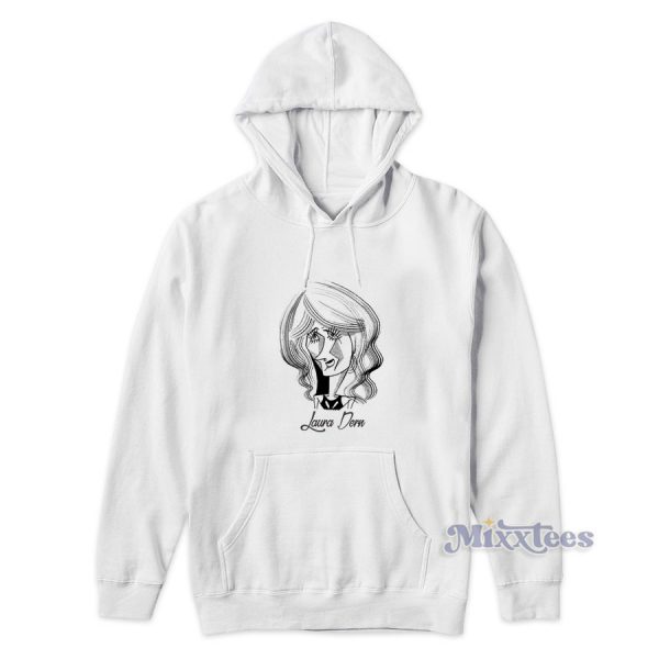 Laura Dern Hoodie for Unisex Laura Dern Hoodie for Unisex