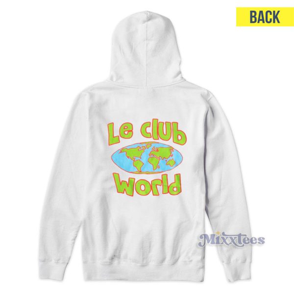 Le Club World Hoodie for Unisex Le Club World Hoodie for Unisex