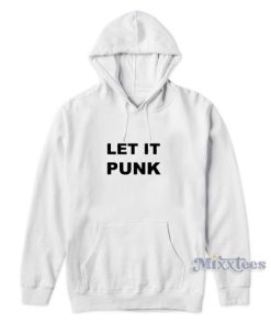 Let It Punk Hoodie for Unisex