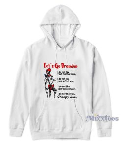 Let’s Go Brandon I Do Not Like Your Mental Haze Hoodie Let’s Go Brandon I Do Not Like Your Mental Haze Hoodie