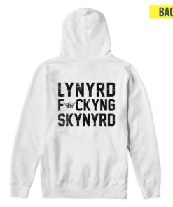Lynyrd Fuckyng Skynyrd Hoodie 2 Lynyrd Fuckyng Skynyrd Hoodie 3