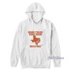 Make Texas Great Again Build A Wall Hoodie
