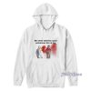Me When Atheists Spew Poisonus Lies At Me Hoodie