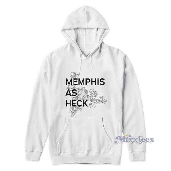 Memphis As Heck Hoodie For Unisex Memphis As Heck Hoodie For Unisex