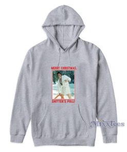 Merry Christmas Shitters Full Cousin Eddie Hoodie