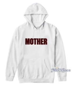 Mother Annie Belle Finck Hoodie For Unisex