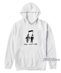 Music Connects People Hoodie