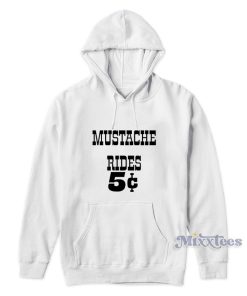 Mustache Rides Hoodie For Unisex Mustache Rides Hoodie For Unisex