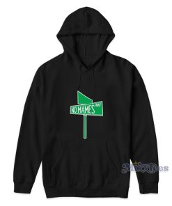 No Mames Way Hoodie For Unisex