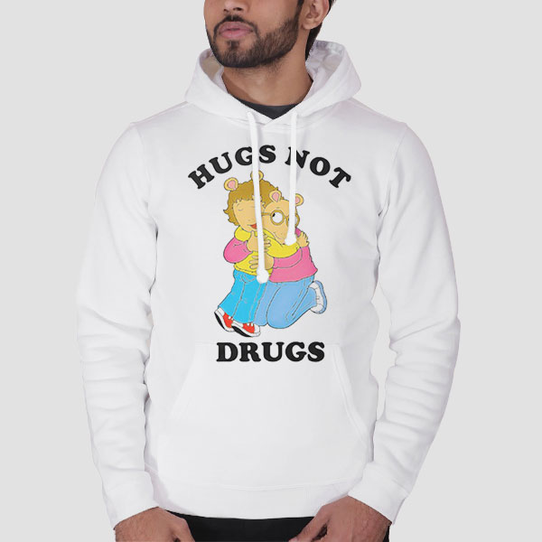 Arthur Meme Hugs Not Drugs Hoodie Cheap Arthur Meme Hugs Not Drugs Hoodie Cheap