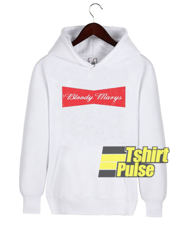 Bloody Marys hooded sweatshirt clothing unisex hoodie Bloody Marys hooded sweatshirt clothing unisex hoodie