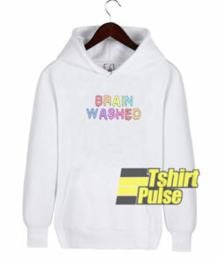 Brain Washed Colour hooded sweatshirt clothing unisex hoodie