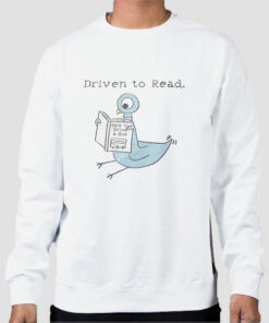 Driven to Read Pigeon Mo Willems Sweatshirt Cheap