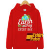 Earth Day Every Day hooded sweatshirt clothing unisex hoodie