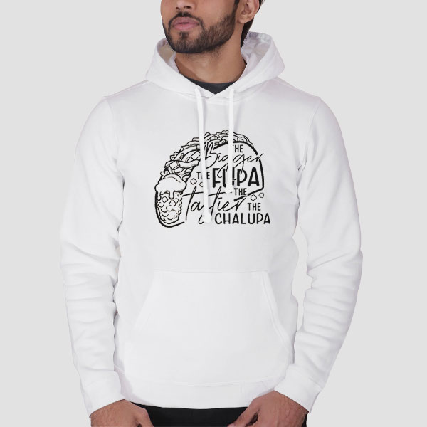Funny Quotes Fupa Chalupa Hoodie Cheap Funny Quotes Fupa Chalupa Hoodie Cheap