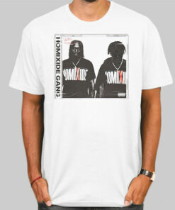 Homixide Gang Merch Homixide Shirt Cheap