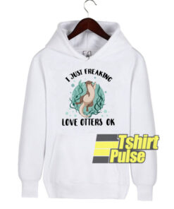 I Just Freaking Love hooded sweatshirt clothing unisex hoodie