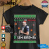 All I Want For Christmas Is Sam Hartman Christmas Ugly Shirt