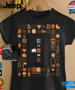 Baba Is You Baba Is Shirt Baba Is You Baba Is Shirt