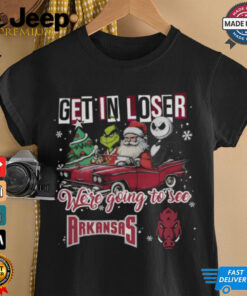 Get In Loser We’re Going To See Arkansas Razorbacks Grinch Shirt