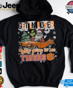 Get In Loser We re Going To See Clemson Tigers Grinch Shirt 3