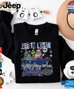 Get In Loser We_re Going To See Florida Gators Grinch Shirt Get In Loser We_re Going To See Florida Gators Grinch Shirt