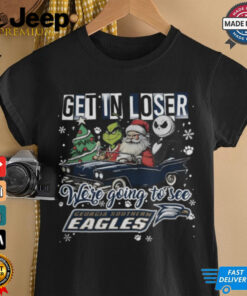 Get In Loser We_re Going To See Georgia Southern Eagles Grinch Shirt