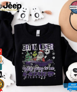Get In Loser We_re Going To See Kansas State Wildcats Grinch Shirt Get In Loser We_re Going To See Kansas State Wildcats Grinch Shirt