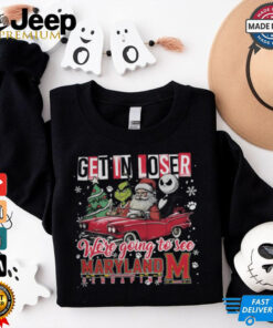 Get In Loser We_re Going To See Maryland Terrapins Grinch Shirt Get In Loser We_re Going To See Maryland Terrapins Grinch Shirt