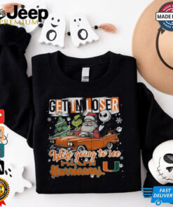 Get In Loser We_re Going To See Miami Hurricanes Grinch Shirt Get In Loser We_re Going To See Miami Hurricanes Grinch Shirt