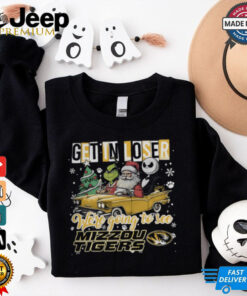 Get In Loser We_re Going To See Missouri Tigers Grinch Shirt Get In Loser We_re Going To See Missouri Tigers Grinch Shirt