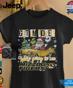 Get In Loser We_re Going To See Missouri Tigers Grinch Shirt