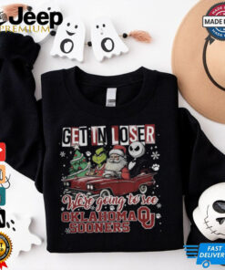 Get In Loser We_re Going To See Oklahoma Sooners Grinch Shirt