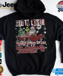 Get In Loser We re Going To See Oklahoma Sooners Grinch Shirt 3