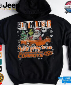 Get In Loser We_re Going To See Oklahoma State Cowboys Grinch Shirt 2 Get In Loser We re Going To See Oklahoma State Cowboys Grinch Shirt 3