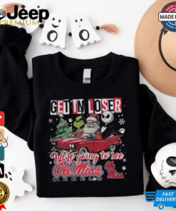 Get In Loser We_re Going To See Ole Miss Rebels Grinch Shirt Get In Loser We_re Going To See Ole Miss Rebels Grinch Shirt