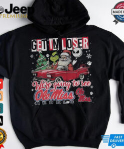 Get In Loser We_re Going To See Ole Miss Rebels Grinch Shirt 2 Get In Loser We re Going To See Ole Miss Rebels Grinch Shirt 3