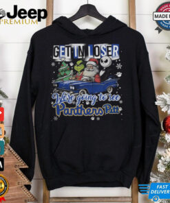 Get In Loser We_re Going To See Pittsburgh Panthers Grinch Shirt 3 Get In Loser We re Going To See Pittsburgh Panthers Grinch Shirt 4