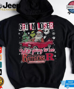 Get In Loser We_re Going To See Rutgers Scarlet Knights Grinch Shirt 2 Get In Loser We re Going To See Rutgers Scarlet Knights Grinch Shirt 3