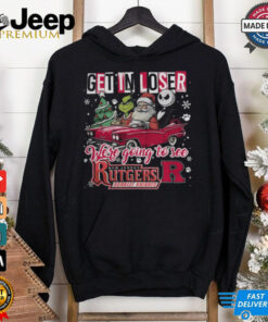 Get In Loser We_re Going To See Rutgers Scarlet Knights Grinch Shirt 3 Get In Loser We re Going To See Rutgers Scarlet Knights Grinch Shirt 4