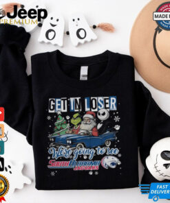 Get In Loser We_re Going To See South Alabama Jaguars Grinch Shirt