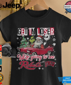 Get In Loser We_re Going To See UNLV Rebels Grinch Shirt