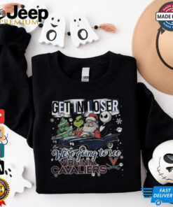 Get In Loser We_re Going To See Virginia Cavaliers Grinch Shirt Get In Loser We_re Going To See Virginia Cavaliers Grinch Shirt