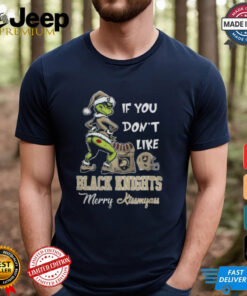 Grinch Santa If You Don'T Like Army Black Knights Merry Kissmyass 2024 Shirt 4
