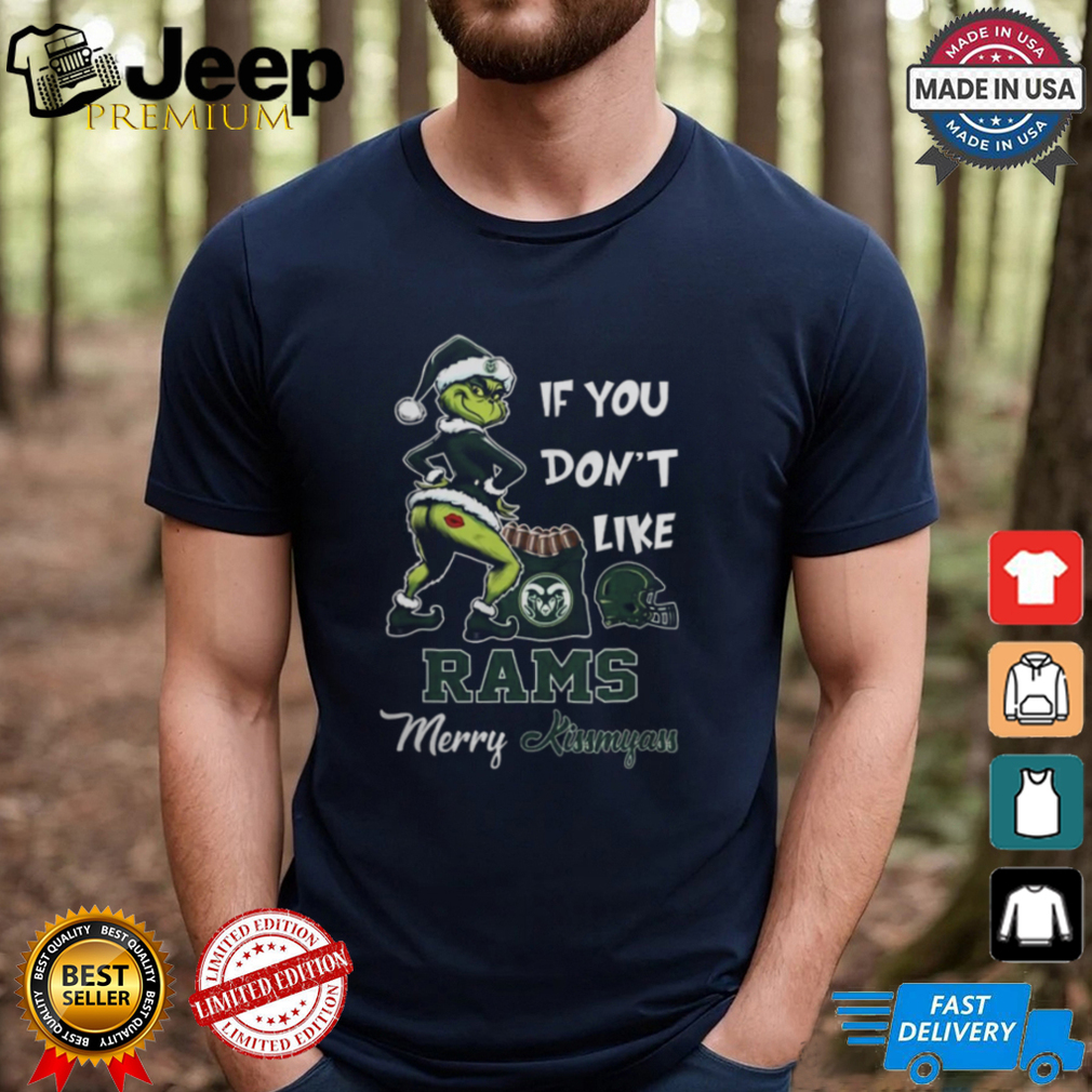 Grinch Santa If You Don’T Like Colorado State Rams Merry Kissmyass 2024 Shirt Grinch Santa If You Don’T Like Colorado State Rams Merry Kissmyass 2024 Shirt