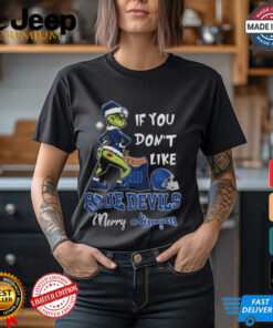 Grinch Santa If You Don’T Like Duke Blue Devils Merry Kissmyass 2024 Shirt